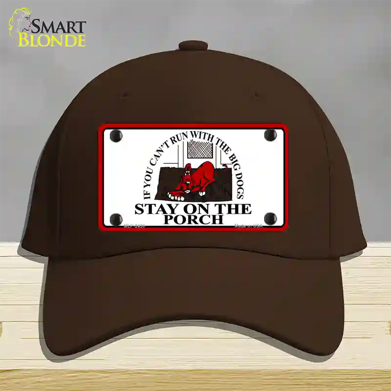 Cant Run With The Big Dogs Novelty License Plate Hat Cotton / Dark Brown