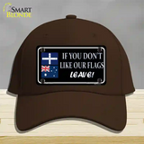 If You Dont Like Our Flag Leave Novelty License Plate Hat Cotton / Dark Brown