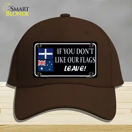 If You Dont Like Our Flag Leave Novelty License Plate Hat Cotton / Dark Brown