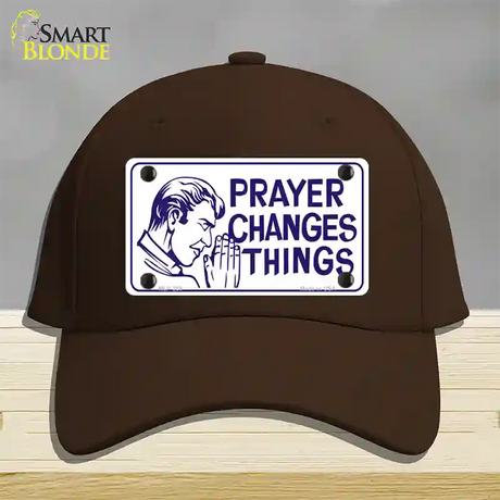 Prayer Changes Things Novelty License Plate Hat Cotton / Dark Brown