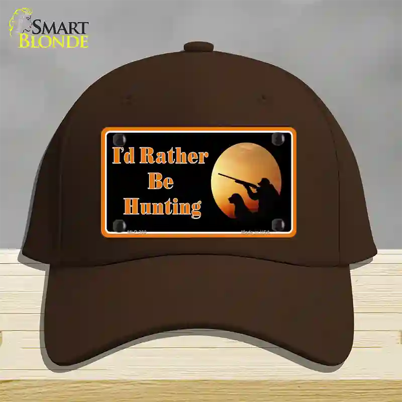 Id Rather Be Hunting Novelty License Plate Hat Cotton / Dark Brown