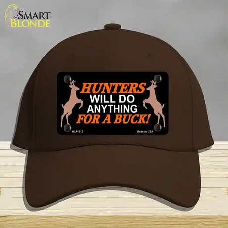 Hunters Will Do Anything Novelty License Plate Hat Cotton / Dark Brown