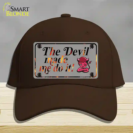 The Devil Made Me Novelty License Plate Hat Cotton / Dark Brown