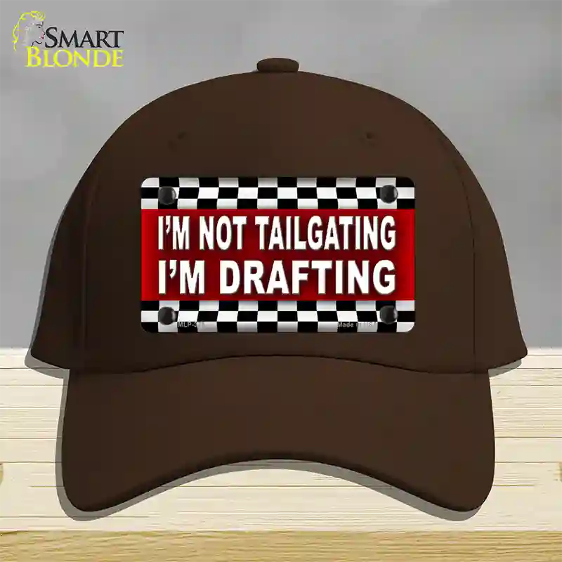 Not Tailgating Drafting Novelty License Plate Hat Cotton / Dark Brown