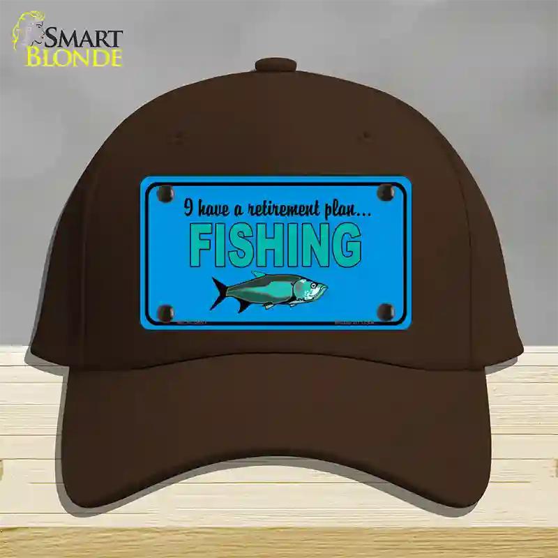 Retirement Plan Fishing Novelty License Plate Hat Cotton / Dark Brown