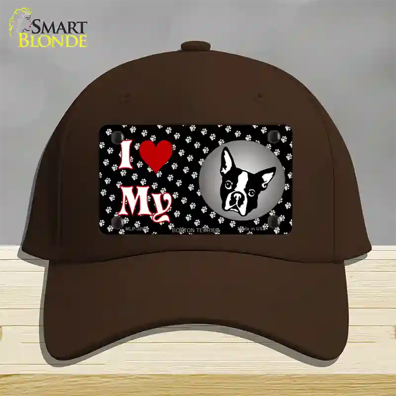 I Love My Boston Terrier Novelty License Plate Hat Cotton / Dark Brown