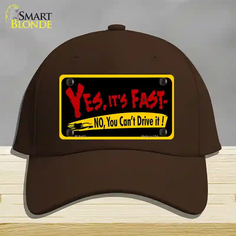 Yes Its Fast Novelty License Plate Hat Cotton / Dark Brown