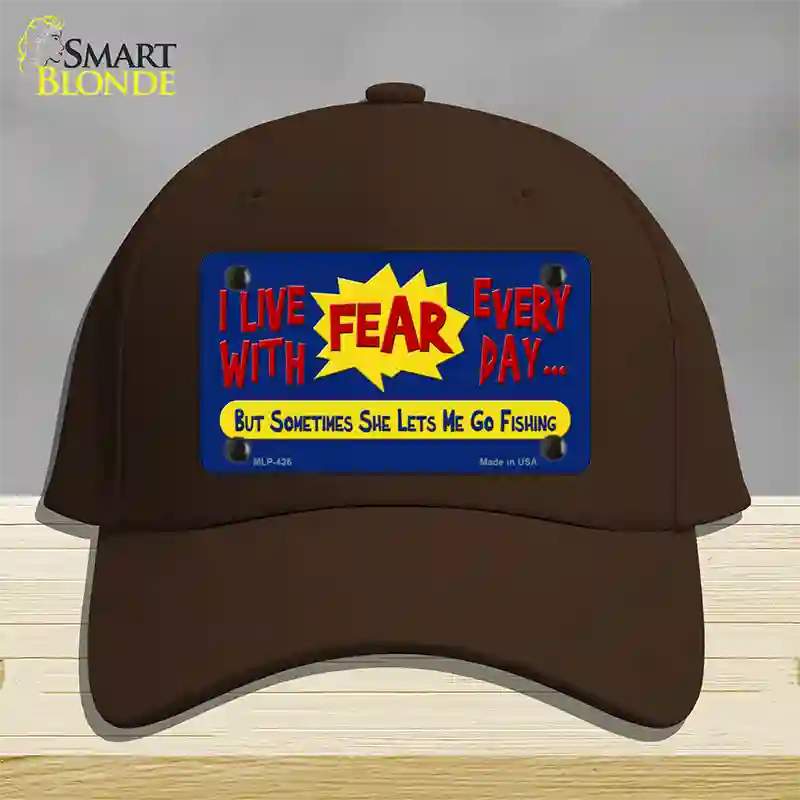 I Live With Fear Novelty License Plate Hat Cotton / Dark Brown