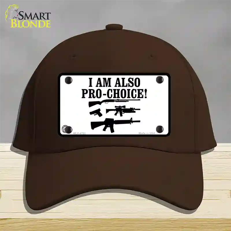 I Am Pro-Choice Novelty License Plate Hat Cotton / Dark Brown