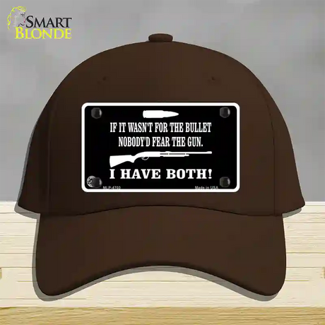 No Bullet No Gun Fear Novelty License Plate Hat Cotton / Dark Brown