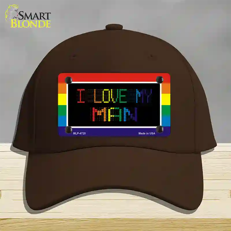 I Love My Man Novelty License Plate Hat Cotton / Dark Brown