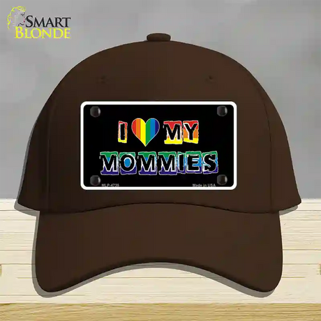 I Love My Mommies Novelty License Plate Hat Cotton / Dark Brown