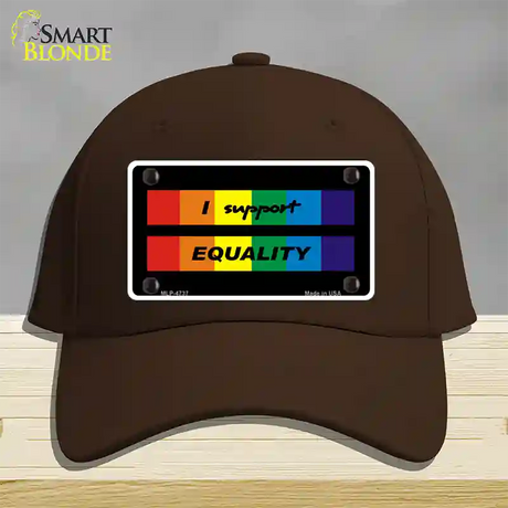 I Support Equality Novelty License Plate Hat Cotton / Dark Brown