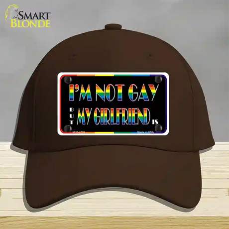 Im Not Gay But My Girlfriend Is Novelty License Plate Hat Cotton / Dark Brown