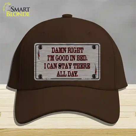 Im Good In Bed Novelty License Plate Hat Cotton / Dark Brown