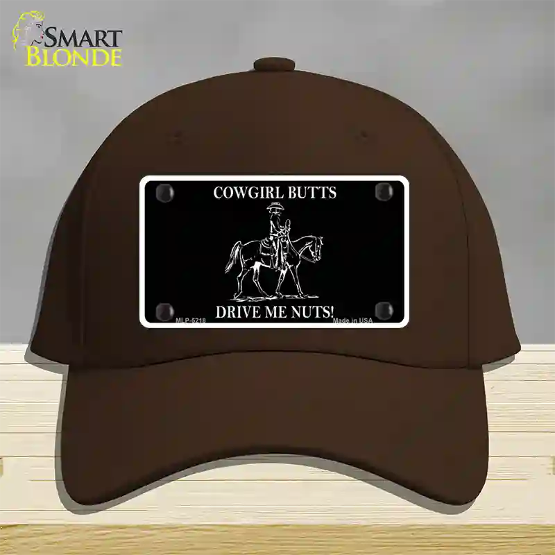 Cowgirl Butts Drive Me Nuts Novelty License Plate Hat Cotton / Dark Brown