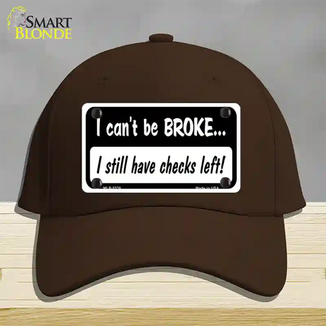 I Still Have Checks Left Novelty License Plate Hat Cotton / Dark Brown