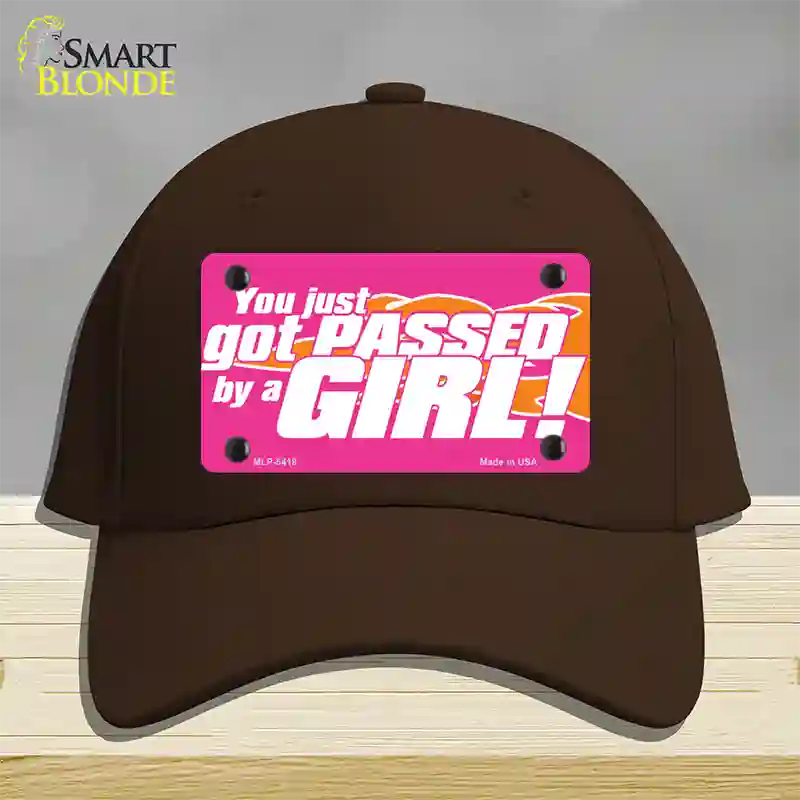 Got Passed By A Girl Novelty License Plate Hat Cotton / Dark Brown