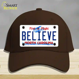 Believe North Carolina Novelty License Plate Hat Cotton / Dark Brown