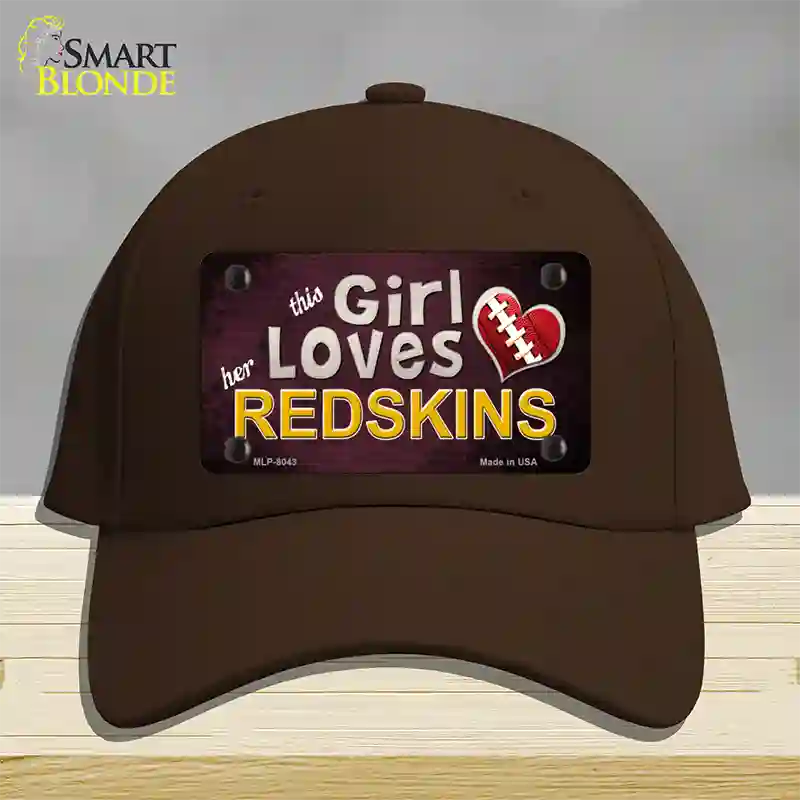 This Girl Loves Her Redskins Novelty License Plate Hat Cotton / Dark Brown