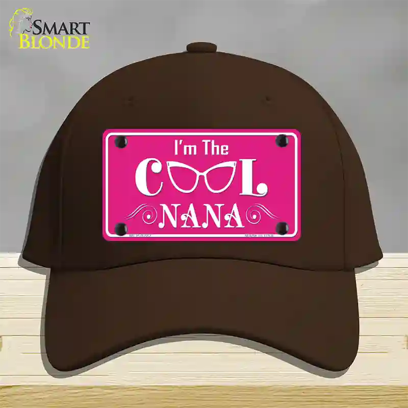 Im The Cool Nana Novelty License Plate Hat Cotton / Dark Brown