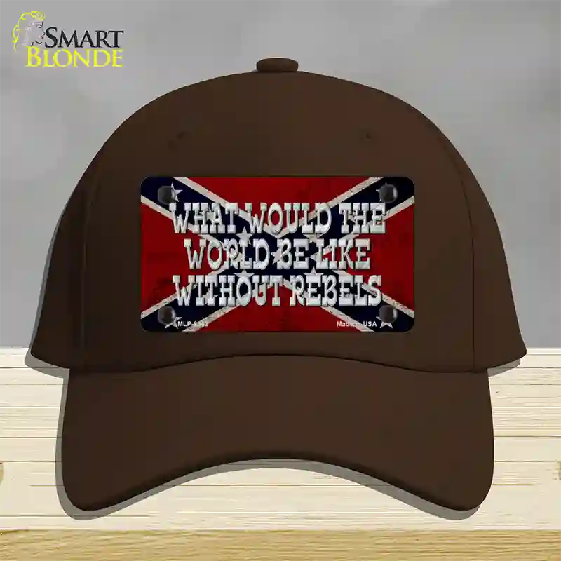 What Would The World Novelty License Plate Hat Cotton / Dark Brown