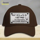 Dont Mess With Me Novelty License Plate Hat Cotton / Dark Brown