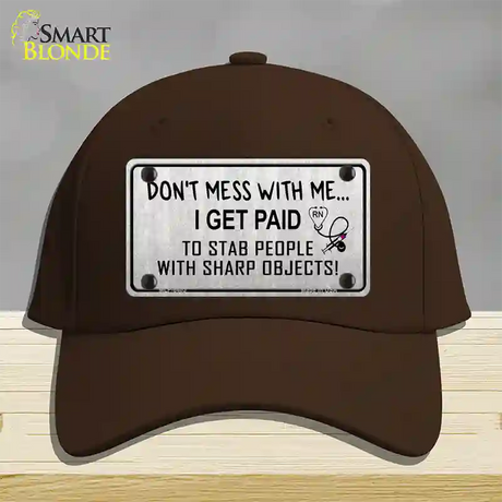 Dont Mess With Me Novelty License Plate Hat Cotton / Dark Brown