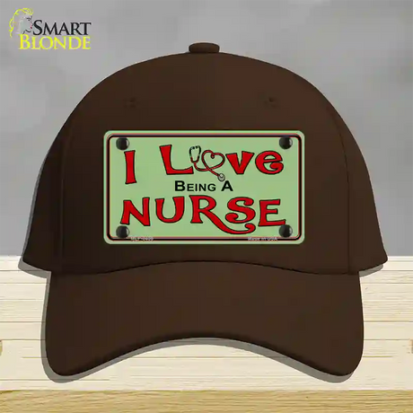 I Love Being A Nurse Novelty License Plate Hat Cotton / Dark Brown