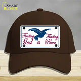 Finding God Finding Peace Novelty License Plate Hat Cotton / Dark Brown