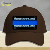 Sometimes Theres Justice Blue Line Novelty License Plate Hat Cotton / Dark Brown