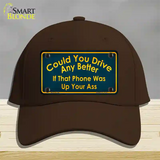 Could You Drive Novelty License Plate Hat Cotton / Dark Brown