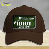 Watch Out Ahead Of Me Novelty License Plate Hat Cotton / Dark Brown