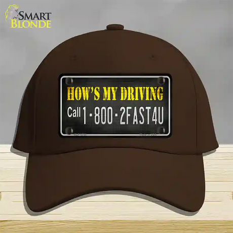 Hows My Driving Novelty License Plate Hat Cotton / Dark Brown