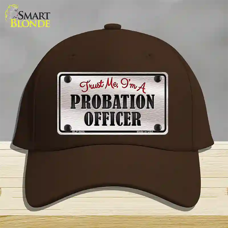 Probation Officer Novelty License Plate Hat Cotton / Dark Brown