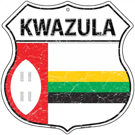 Kwazula Flag Highway Shield Metal Sign 12" (HS)