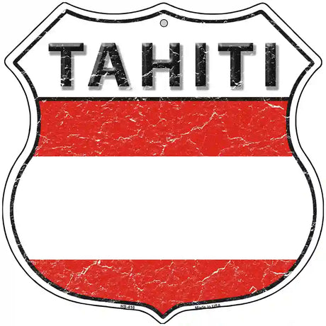 Tahiti Flag Highway Shield Metal Sign 12" (HS)