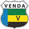 Venda Flag Highway Shield Metal Sign 12" (HS)