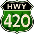 Hwy 420 Metal Novelty Highway Shield Sign 12" (HS)