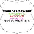 Personalized Custom Novelty Highway Shield Sign | 11.5" x 11.5"