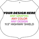 Personalized Custom Novelty Highway Shield Sign | 11.5" x 11.5"