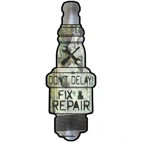 Fix and Repair Novelty Metal Spark Plug Sign J-035