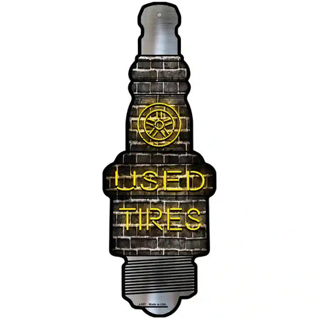 Used Tires Novelty Metal Spark Plug Sign J-057