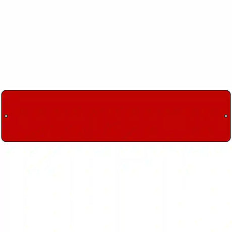 Red Solid Blank Novelty Metal Street Sign 18" x 4" (K)