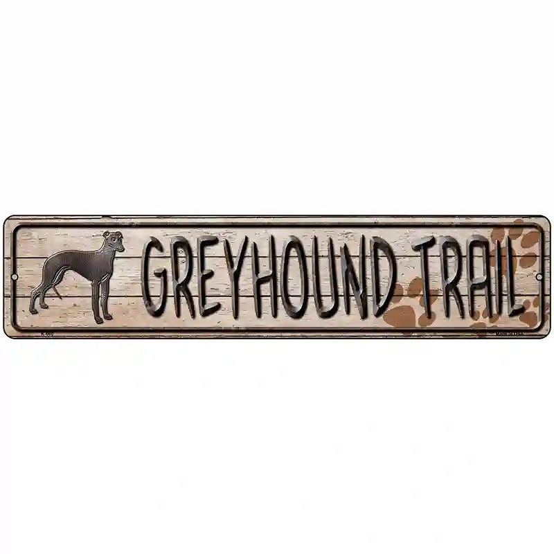 Greyhound Trail Novelty Metal Street Sign 18" x 4" (K)