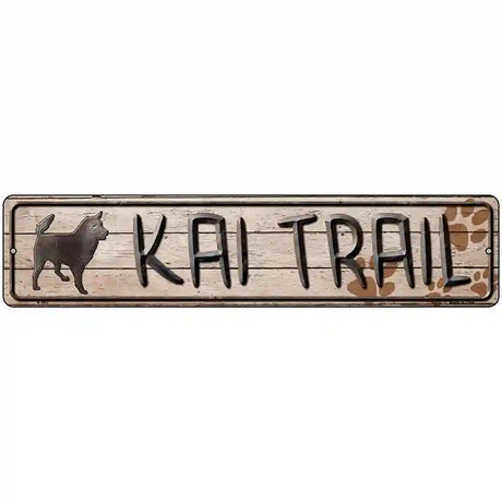 Kai Trail Novelty Metal Street Sign 18" x 4" (K)