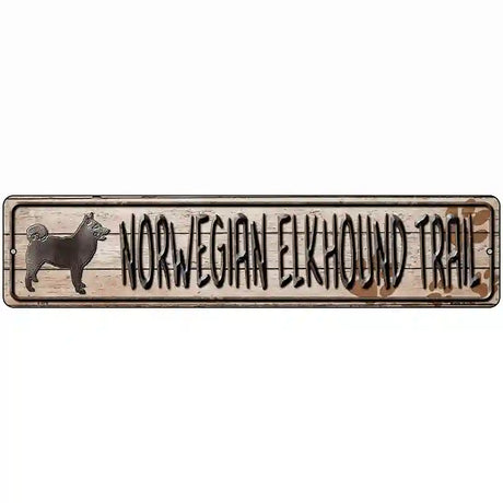 Norwegian Elkhound Trail Novelty Metal Street Sign 18" x 4" (K)