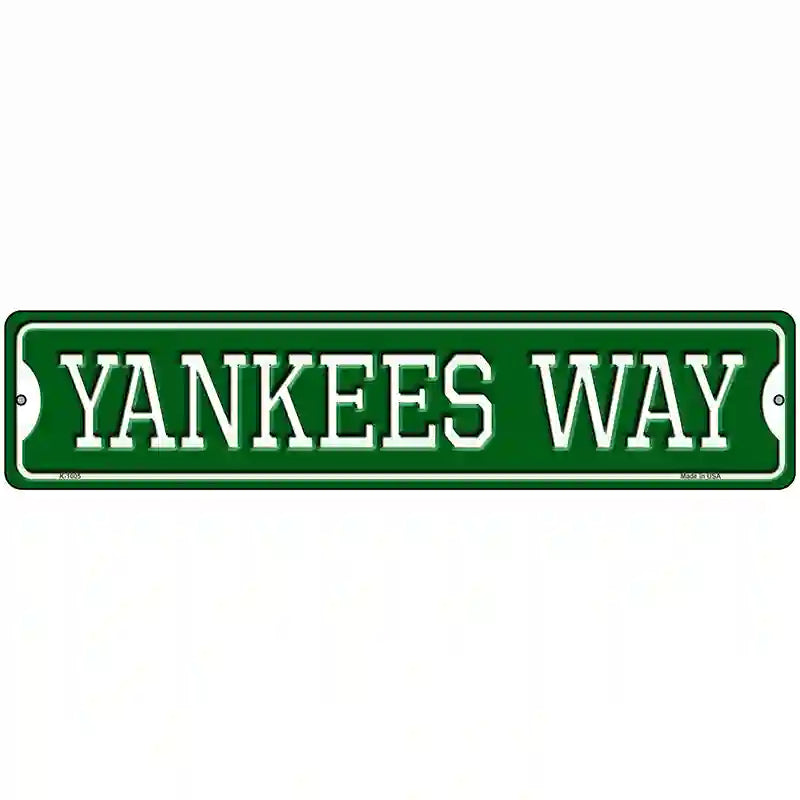 Yankees Way Novelty Metal Street Sign 18" x 4" (K)