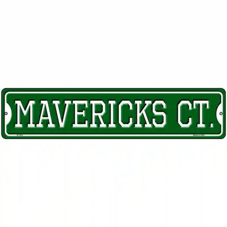 Mavericks Ct Novelty Metal Street Sign 18" x 4" (K)