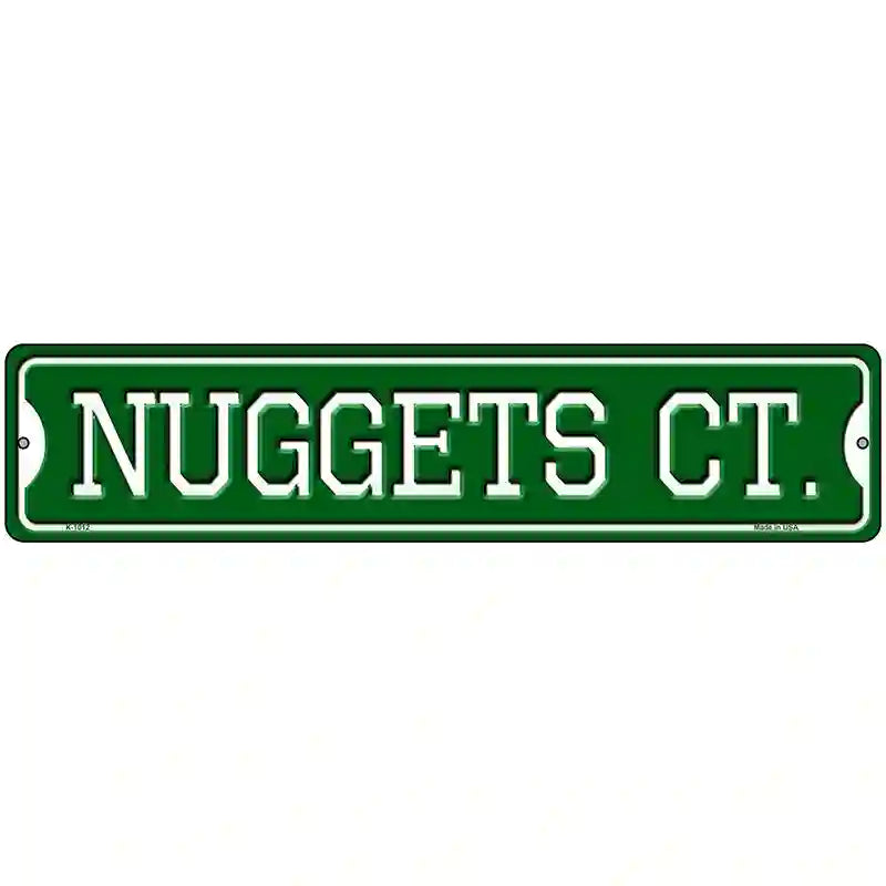 Nuggets Ct Novelty Metal Street Sign 18" x 4" (K)